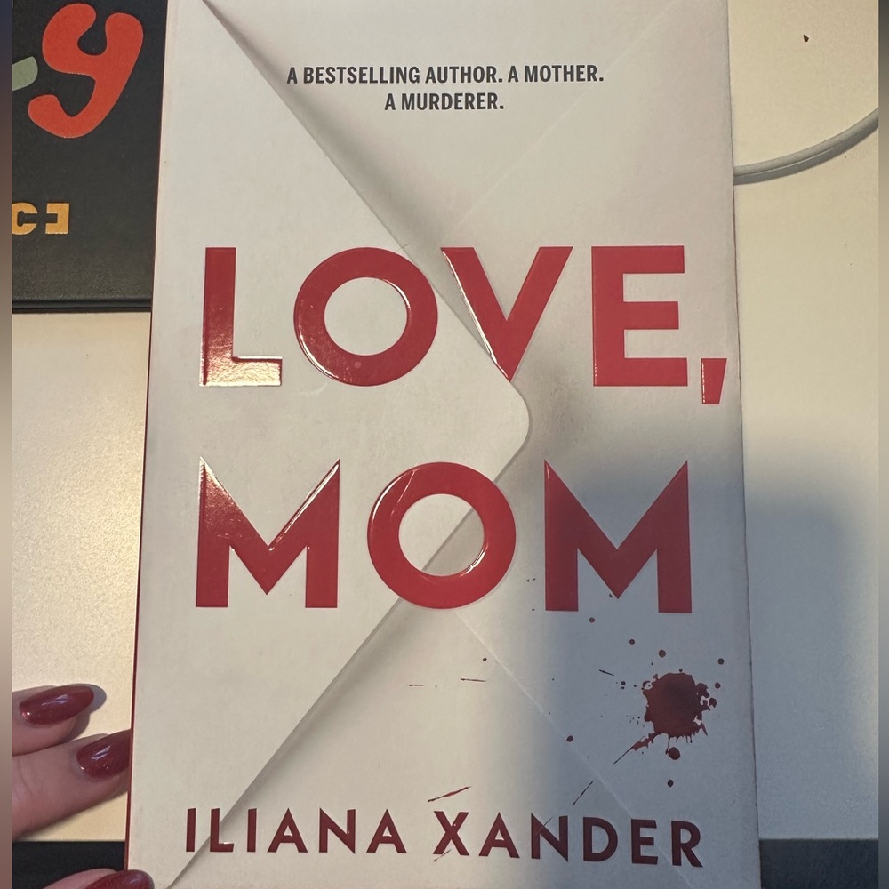 Love, Mom Book by Iliana Xander